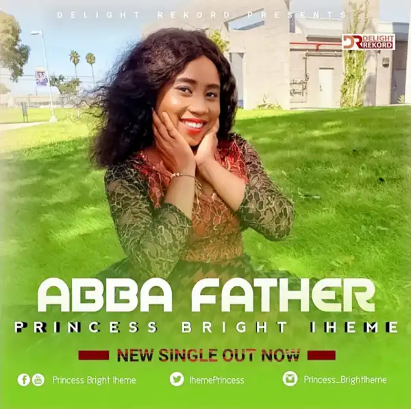 Princess Bright Iheme - Abba Father